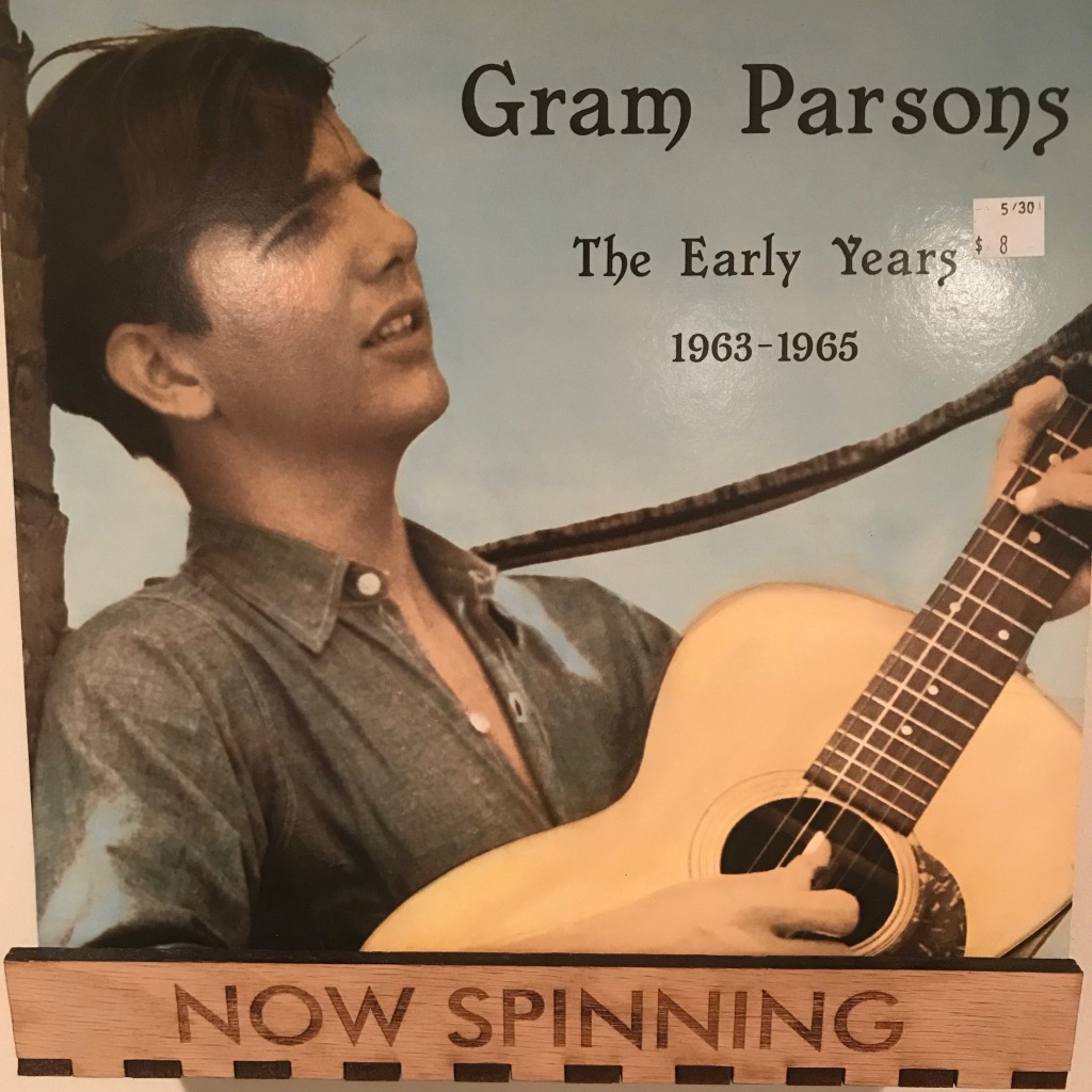 Now Spinning: Gram Parsons – The Early Years Vol. 1